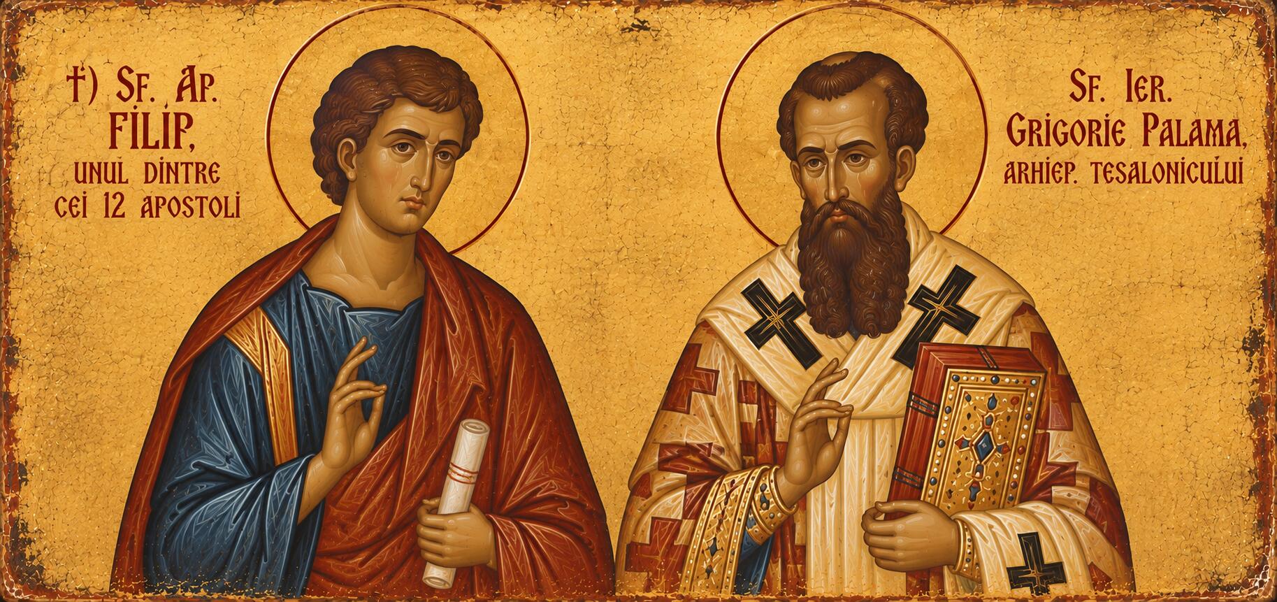 †) Sf. Ap. Filip unul dintre cei 12 Apostoli;Sf. Ier. Grigorie Palama, arhiep. Tesalonicului