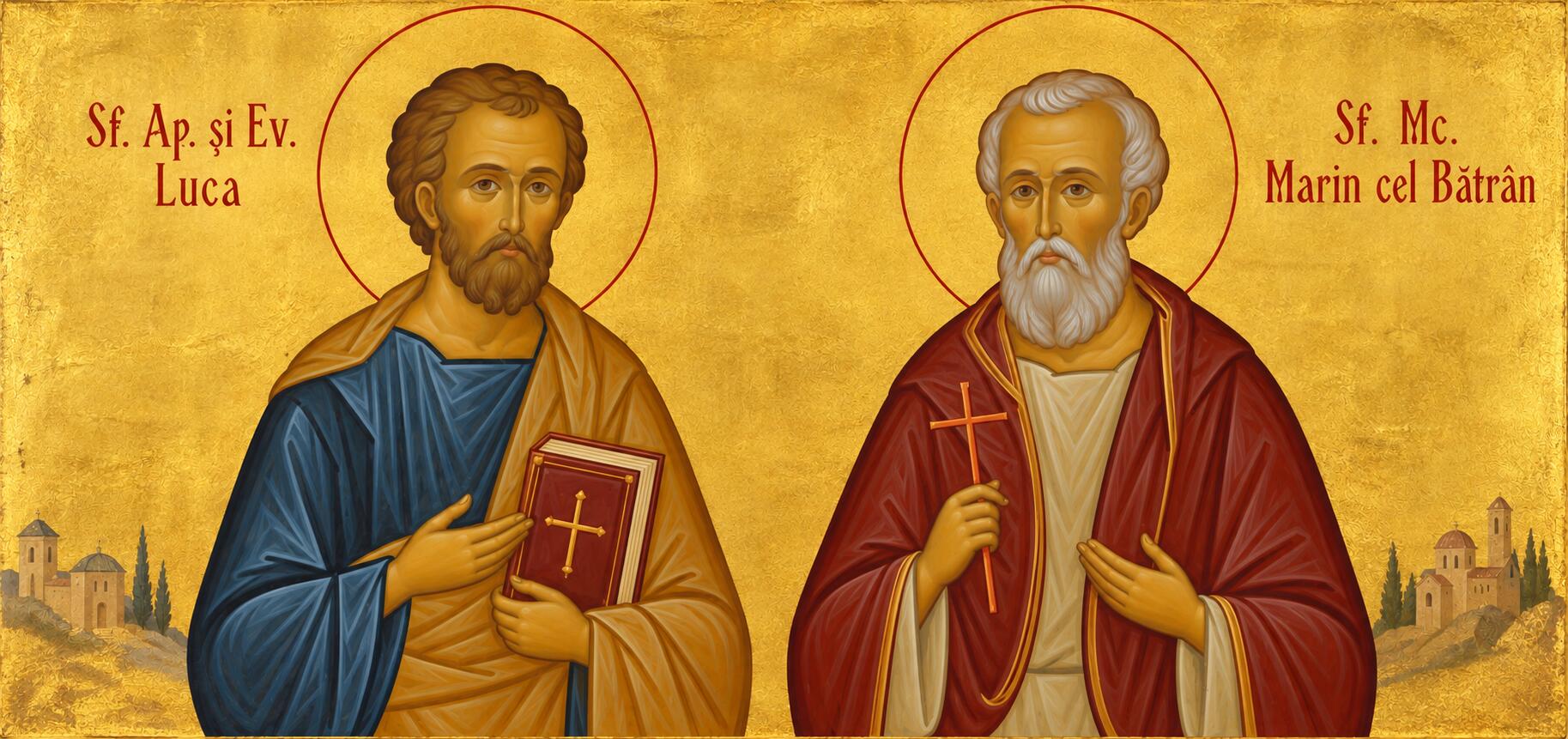 Sf. Ap. și Ev. Luca;Sf. Mc. Marin cel Bătrân