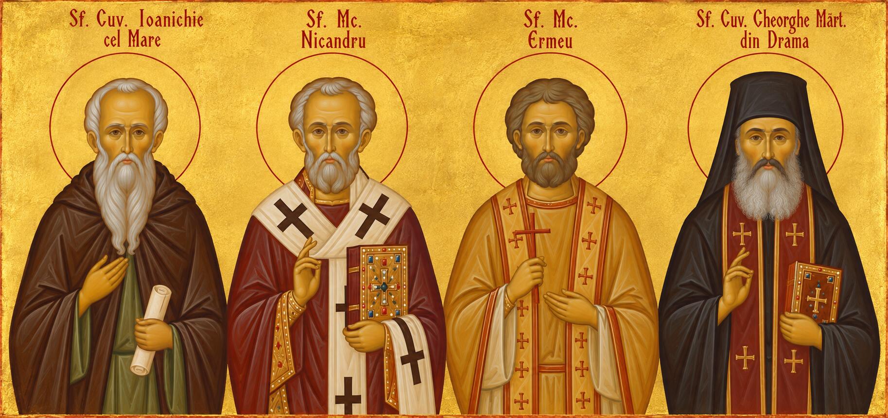 Sf. Cuv. Ioanichie cel Mare;Sf. Mc. Nicandru și Ermeu;Sf. Cuv. Gheorghe Mărt. din Drama - 📜 Stâlpii Pustiei și Vlăstarele Mărturisirii: Pomenirea Sfinților Cuvioși Ioanichie cel Mare și Gheorghe Mărturisitorul din Drama, și a Sfinților Mucenici Nicandru și Ermeu