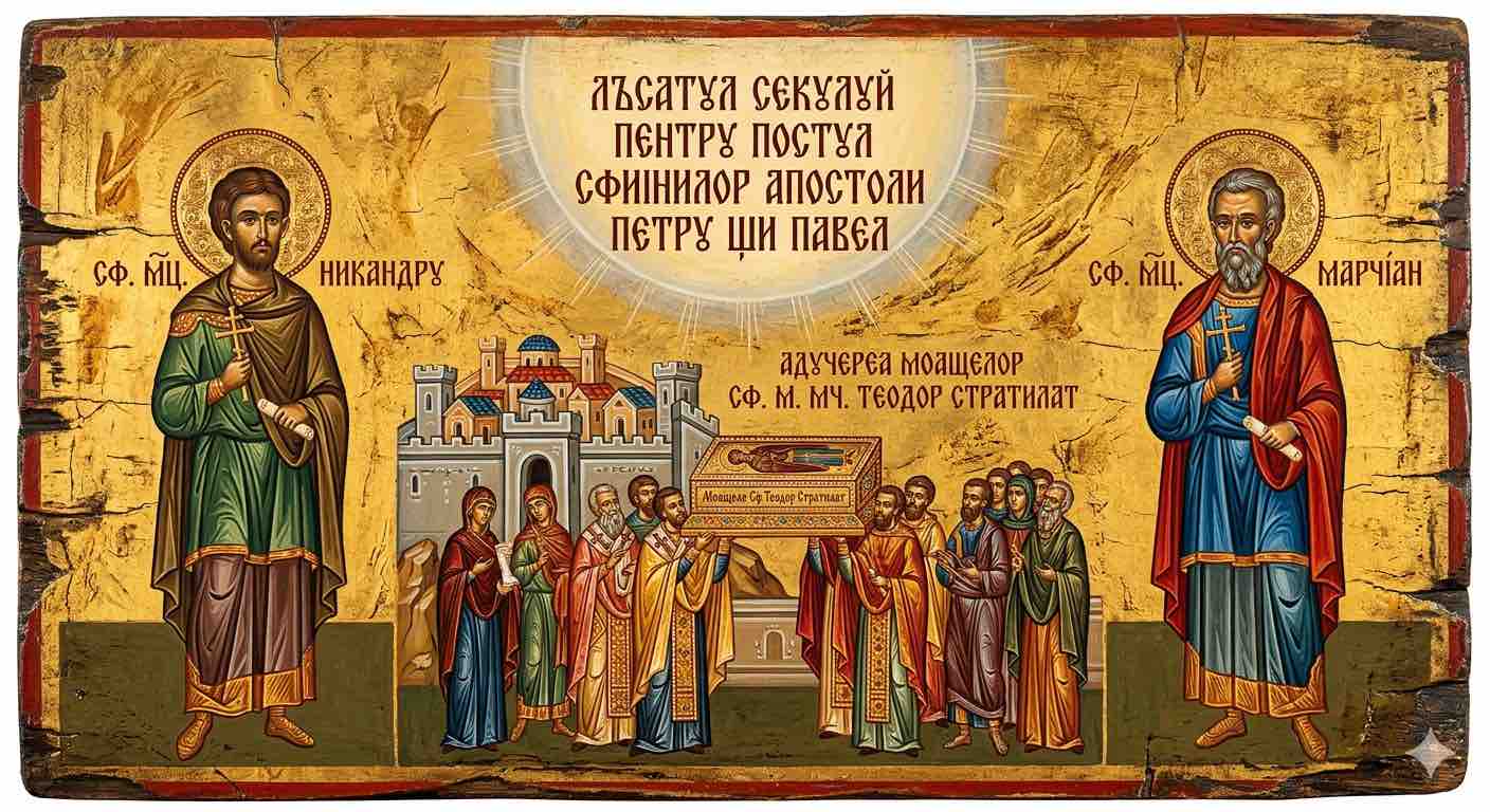 † Sf. Mc. Nicandru și Marcian;Aducerea moaștelor Sf. M. Mc. Teodor Stratilat - Între Sabia Romei și Gloria Cerului: Jertfă și Pelerinaj Etern